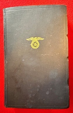 Original “Mein Kampf” (My Struggle) by Adolf Hitler 1934 Hardcover Edition with Ink-Written Presentation Inscription...$135 SOLD